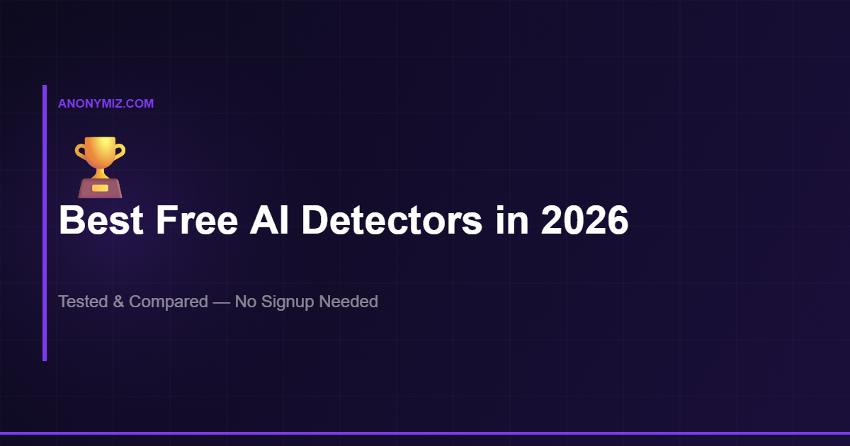 Best Free AI Content Detectors in 2026 — Tested and Compared