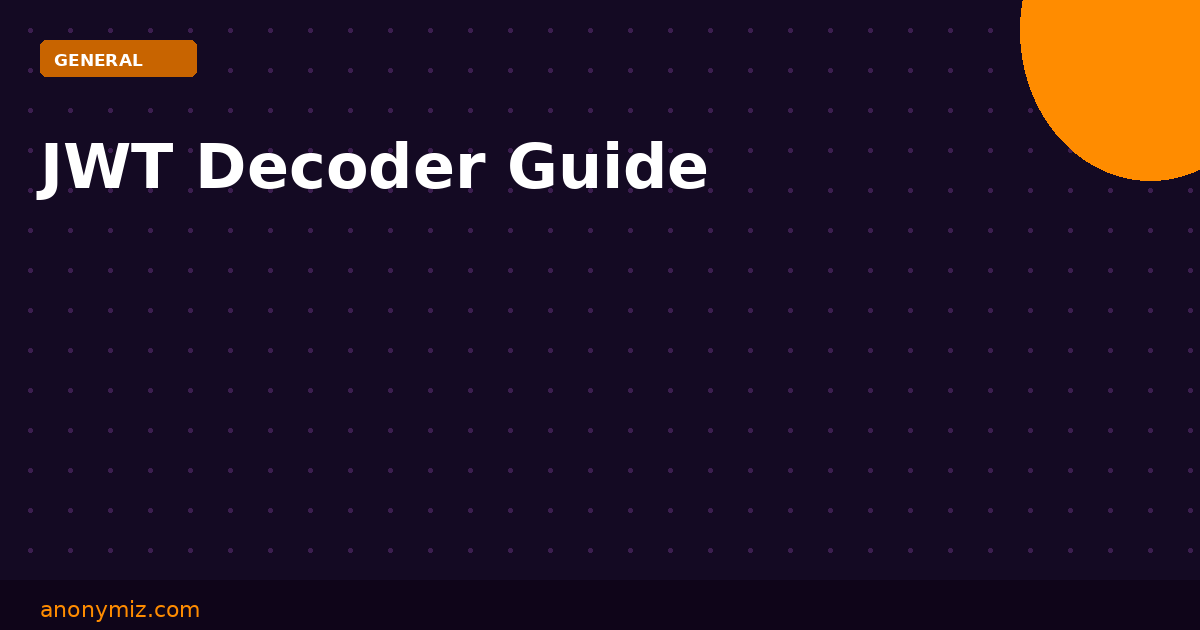 JWT Decoder: Understanding JSON Web Tokens and How to Debug Them