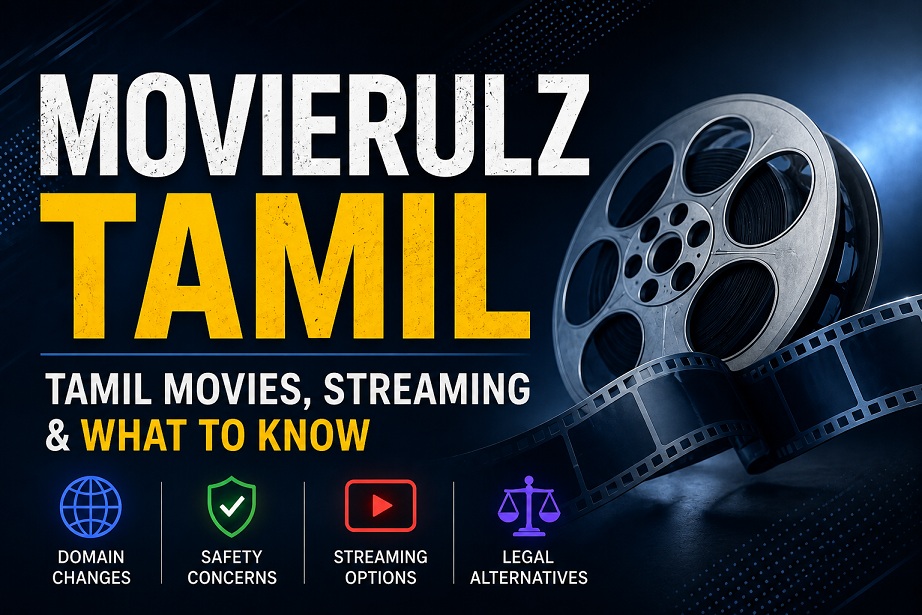 Movierulz Tamil: Tamil Movies, Streaming & What to Know