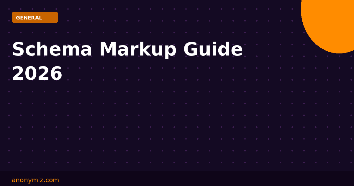 Schema Markup Complete Guide 2026: Rich Snippets for SEO