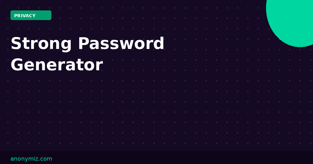 Strong Password Generator: Create Uncrackable Random Passwords Free