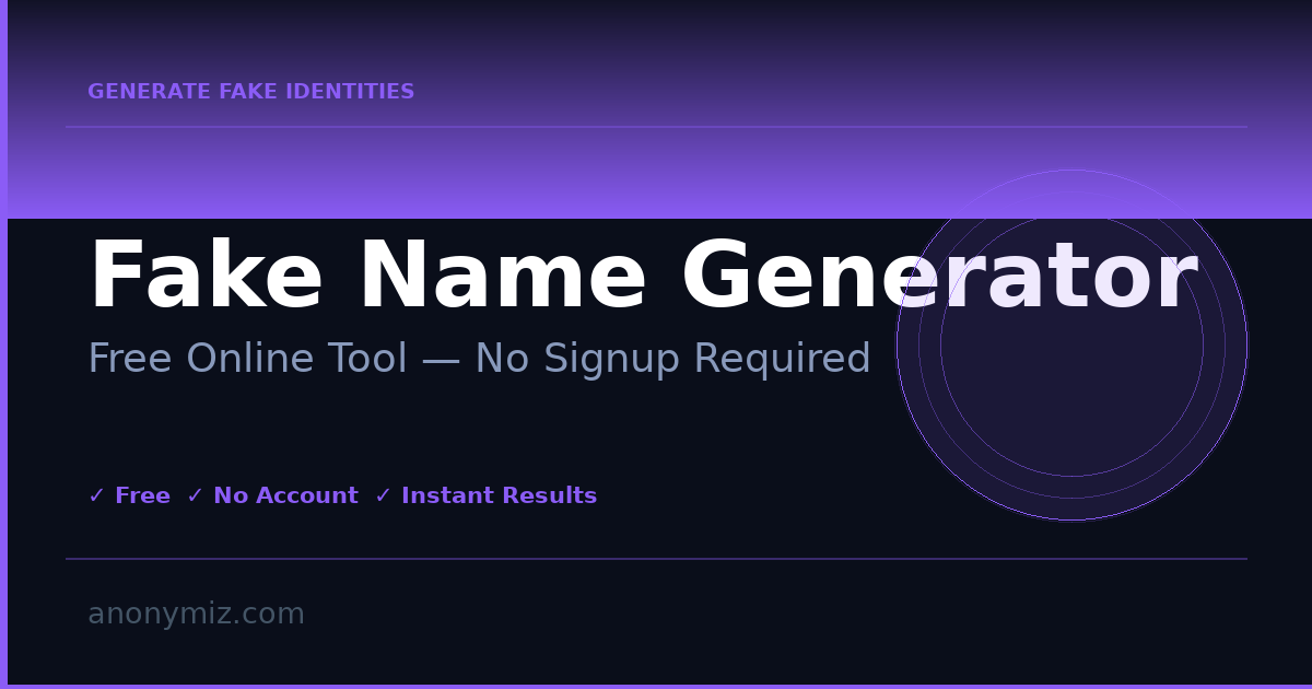 Fake Name Generator — Generate Random Names Instantly